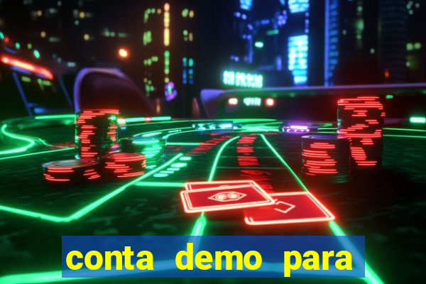 conta demo para jogar fortune tiger